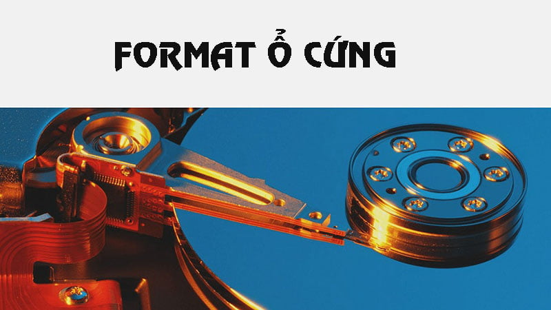 Format ổ cứng