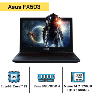 Asus FX503/I5 7300HQ/Ram 8GB/Nvme M.2 128GB/HDD 1TB/Nvidia GTX1050( 4G)/Windows 10 33686
