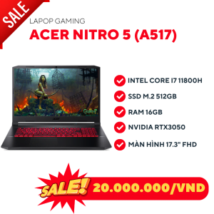 Laptop Acer Nitro5 (A517) - I7 11800H/16GB/512GB/RTX3050/Win11 40741