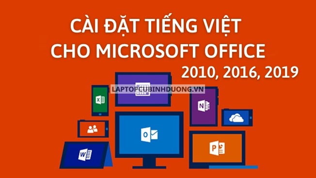 Hướng dẫn cài đặt Tiếng Việt cho Microsoft Office [Laptop Bình Dương ] 36934
