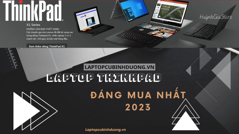 Các dòng Laptop Thinkpad đáng mua nhất 2023 38868