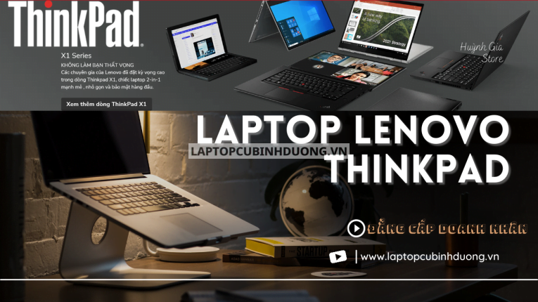 Laptop Thinkpad là gì? Nên mua Lenovo Thinkpad không? 38826