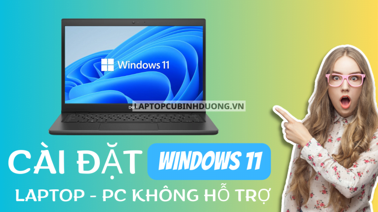 Bạn có biết cách cài đặt Windows 11 trên laptop PC không được hỗ trợ phần cứng 41475