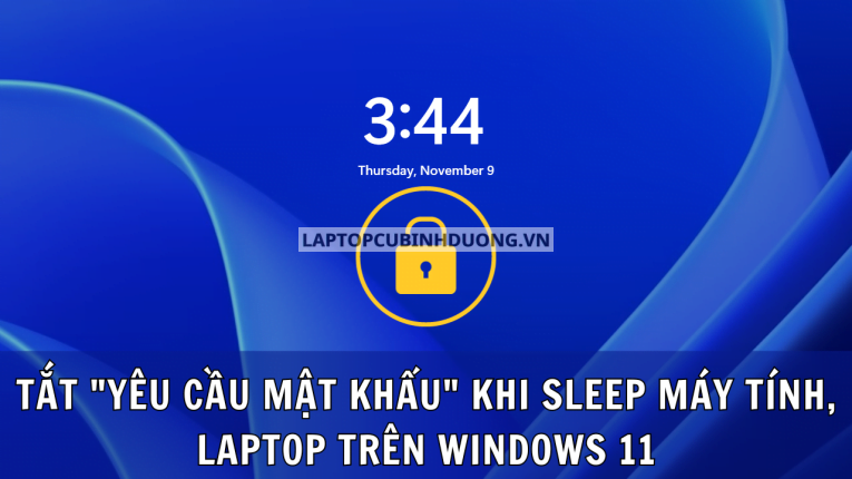 Bạn đã biết cách tắt "yêu cầu mật khẩu" sau khi Sleep máy tính, laptop trên Windows 11 41604