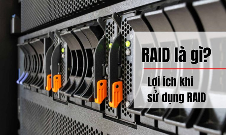 Laptop Cũ Bình Dương - raid la gi