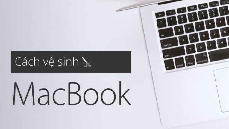 Laptop Cũ Bình Dương - ve sinh macbook tai binh duong