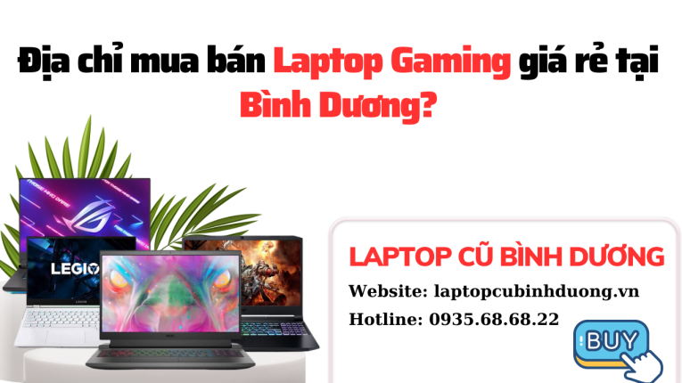 Laptop Cũ Bình Dương - LTCBD Laptop Cu Binh Duong 27 765x430 1