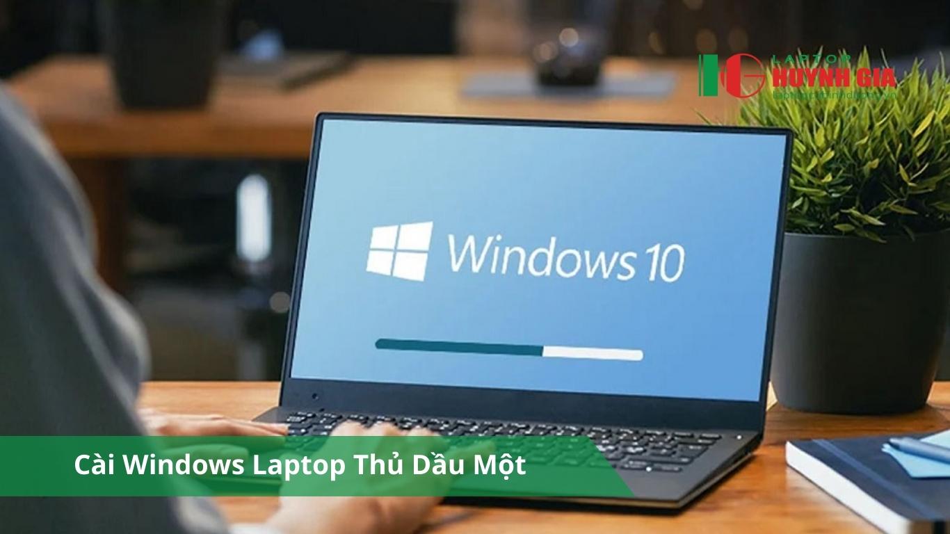 Laptop Cũ Bình Dương - cai win laptop
